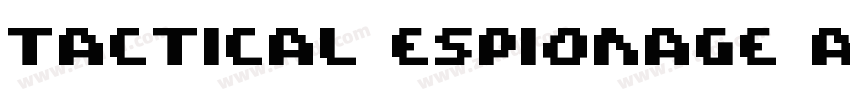 Tactical Espionage A字体转换
